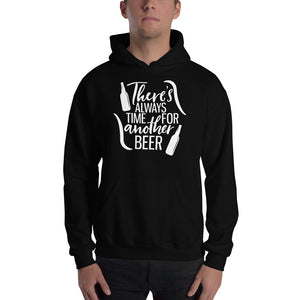 Always Time For Another Beer - Premium Hooded Sweatshirt