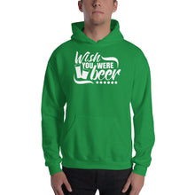 Load image into Gallery viewer, Wish You Were Beer - Premium Hooded Sweatshirt
