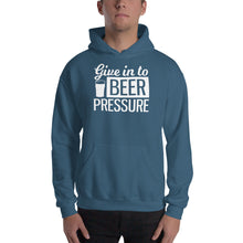 Load image into Gallery viewer, Give In To Beer Pressure - Premium Hooded Sweatshirt