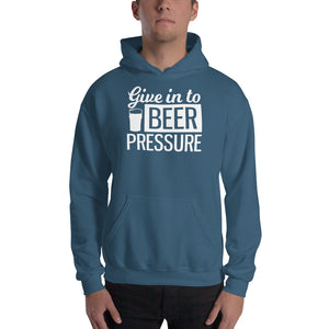 Give In To Beer Pressure - Premium Hooded Sweatshirt