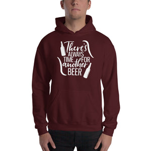 Always Time For Another Beer - Premium Hooded Sweatshirt