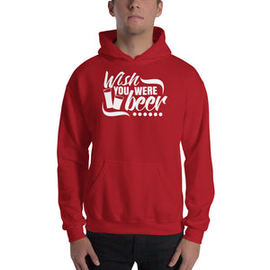 Wish You Were Beer - Premium Hooded Sweatshirt